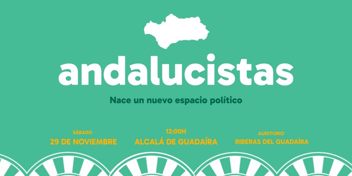NACE EL NUEVO ESPACIO POLÍTICO “ANDALUCISTAS” EN ALCALÁ EL 29 DE NOVIEMBRE