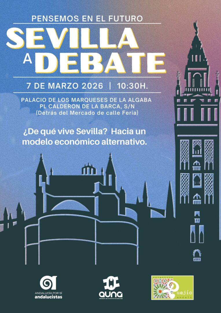Sevilla a Debate. Sábado 7 de marzo. 10:30 h